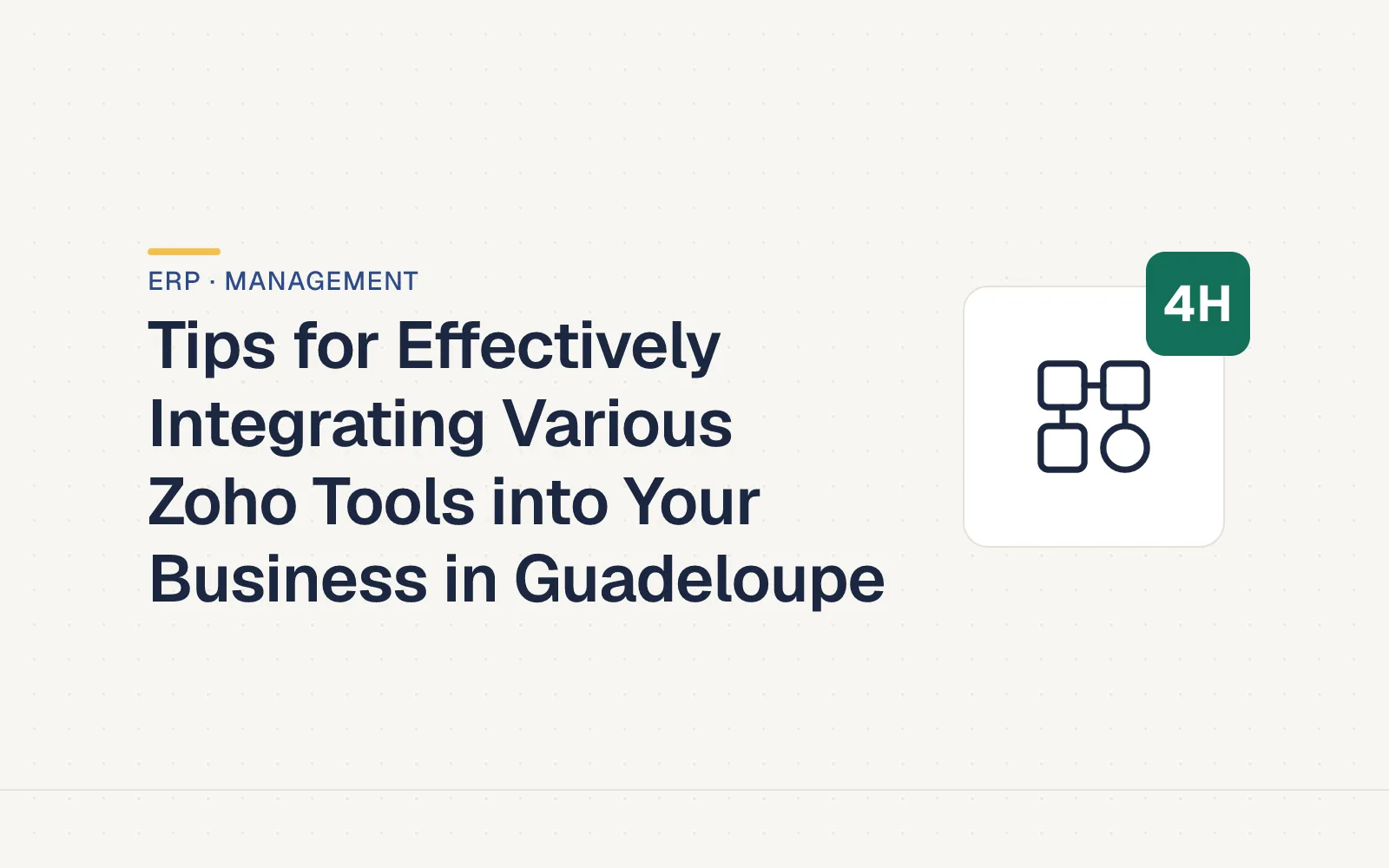 LES4H cover — Tips for Effectively Integrating Various Zoho Tools into Your Business in Guadeloupe